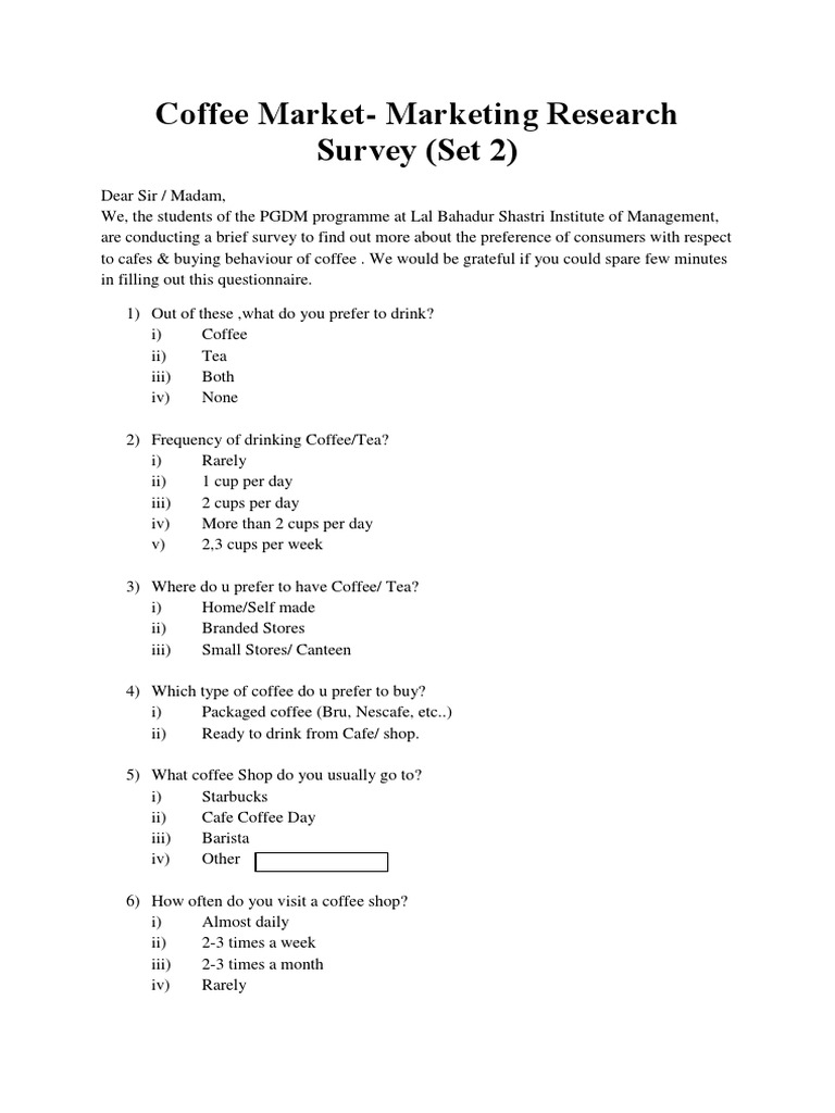 Starbucks Questionnaire(Set 2) Starbucks Coffee