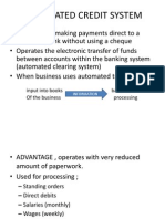 Automated Credit System: Input Into Books Bank For of The Business Processing