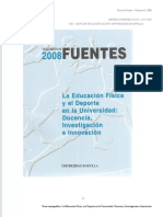 Fuentes, Vol 8 (2008) - La educación física y el deporte en la universidad