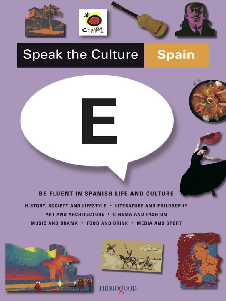 Speak The Culture Spain Be Fluent in Spanish Life and Culture PDF Spain Madrid pic