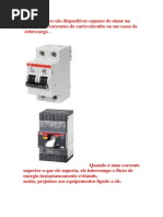 Os disjuntores são dispositivos capazes de atuar na proteção de correntes de curto.docx