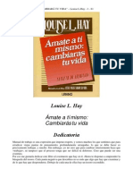 Amate A Ti Mismo, Cambiaras Tu Vida - Louise Hay