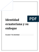 Identidad Ecuatoriana y Su Enfoque