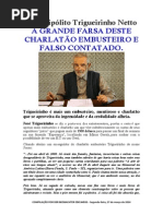 A Farsa de Trigueirinho, de Charuri Pro-Vida a Fraude Do Esoterismo e Da Falsa Nova Era