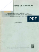 Arnaut, Alberto - La Descentralización Educativa y el SNTE, 1978-1988