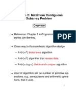 Lecture 2: Maximum Contiguous Subarray Problem: Reference: Chapter 8 in Programming Pearls, (2nd