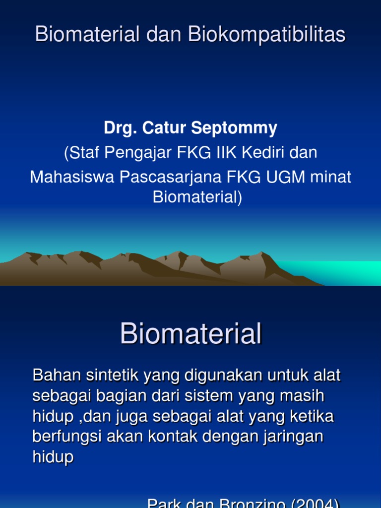 Biomaterial dan Biokompatibilitas dalam Kedokteran Gigi | PDF