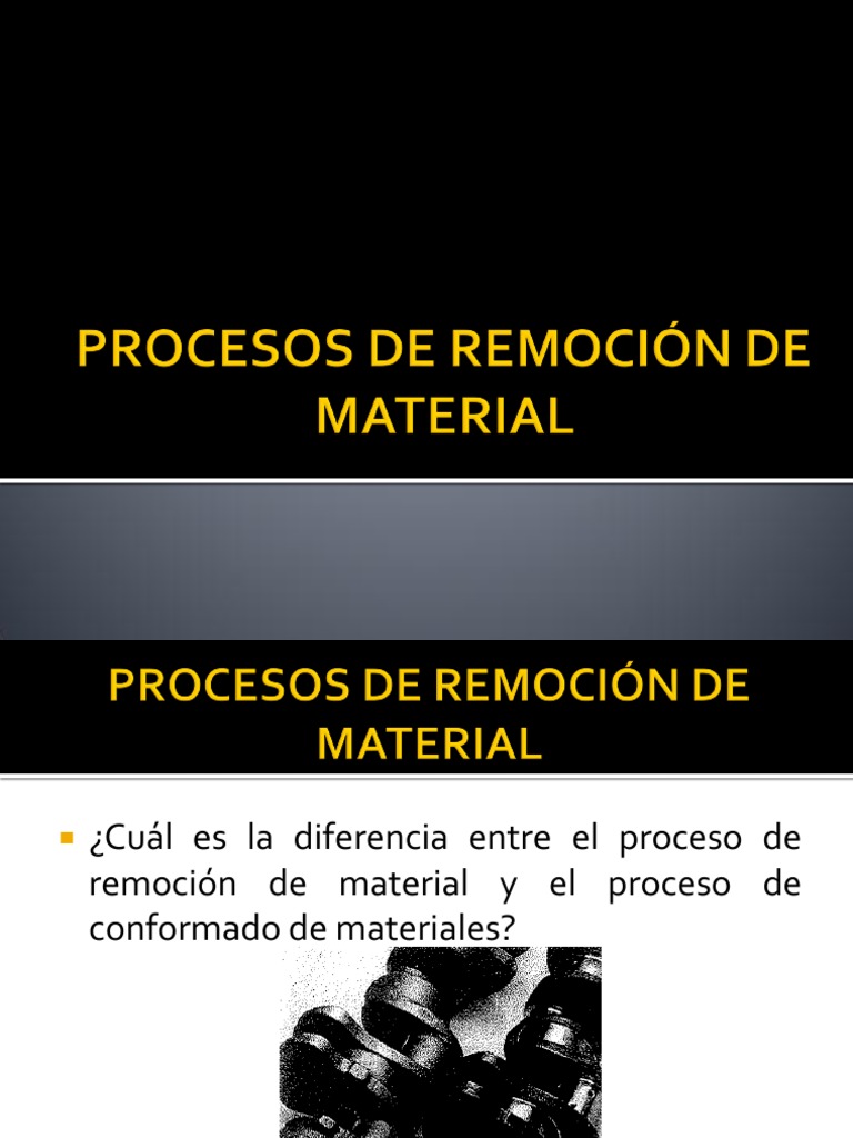 Proceso de Remoción de Material | PDF | Perforar | Industrias