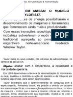 Fordismo, Taylorismo e Toyotismo