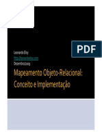 LeonardoEloy +Mapeamento Objeto-Relacional Conceito e Implementacao