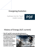 Energizing Evolution: A Glimpse Into The "Heart" of Our Modern Society