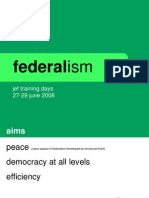 Federalism: Jef Training Days 27-29 June 2008