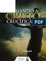 Pregando a Cristo Crucificado - C. H. Spurgeon