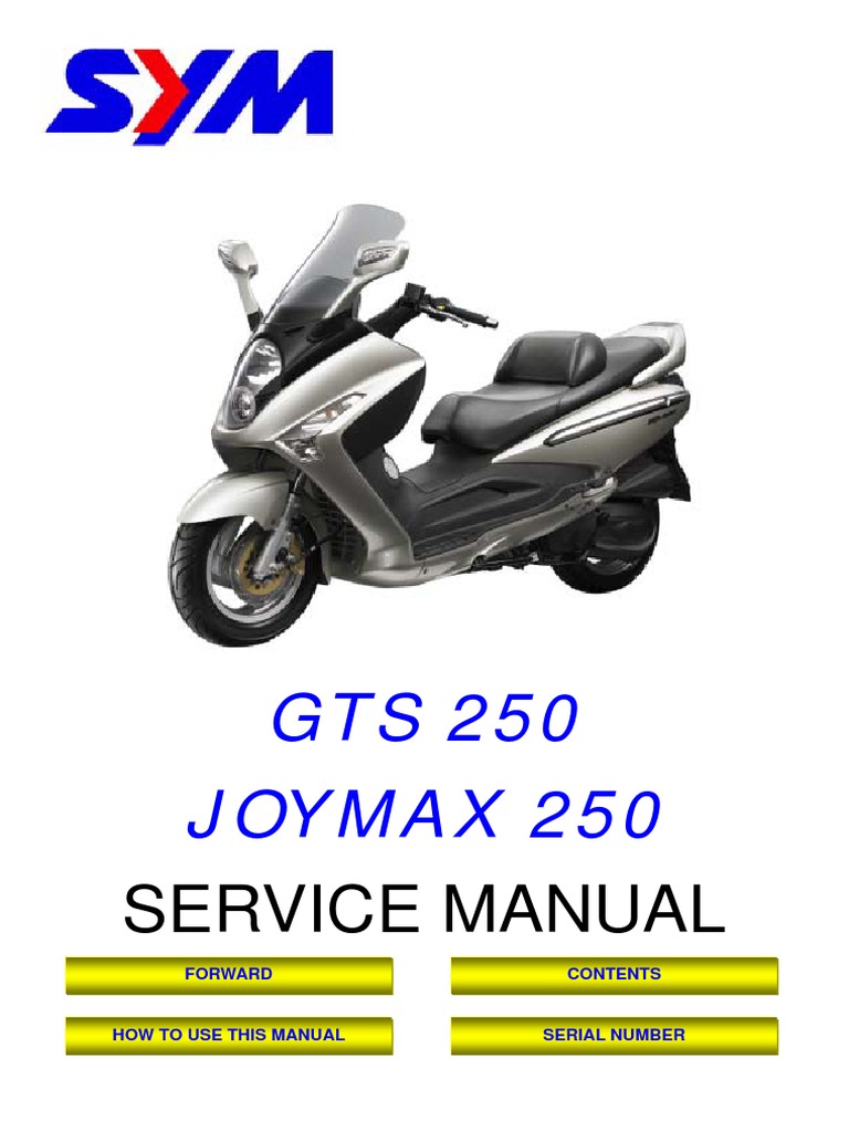 SYM JOYMAX GTS RV 250 Service Manual | PDF | Carburetor | Motor Oil