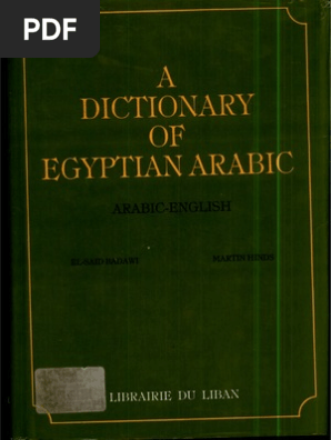 A Dictionary Of Egyptian Arabic Arabic English Arabic Semantics