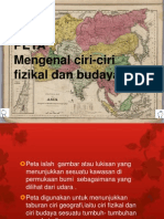 Mengenal Ciri-Ciri Fizikal Dan Budaya