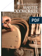 22 - The Art of Woodworking - Master Woodworker
