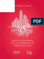CHAUFEN, A. - Raices cristianas de la economía de libre mercado - Fundacion para el progreso, Santiago de Chile, 2013.