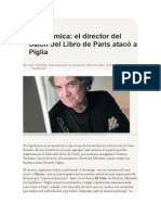 El director del Salón del Libro de París atacó a Piglia.