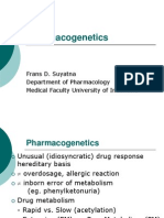 Pharmacogenetics: Frans D. Suyatna Department of Pharmacology Medical Faculty University of Indonesia