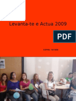 Levanta-Te e Actua 2009