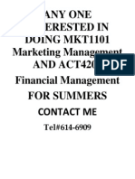 Any One Interested in Doing Mkt1101 Marketing Management AND ACT4202 Financial Management For Summers Contact Me
