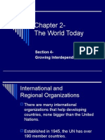 Chapter 2-The World Today: Section 4 - Growing Interdependence