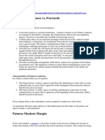 Derivatives - Futures vs. Forwards: Characteristics of Futures Contracts