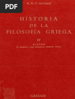 Guthrie-Historia-de-La-Filosofia-Griega-IV - Platón. El Hombre y Sus Díalogos. Primera Época - Editorial Gredos