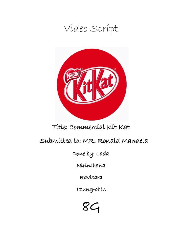 Kit Kat Commercial Video Script | PDF | Travel
