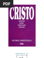 George Whitefield - Cristo, Sabedoria, Justiça, Santificação, Redenção