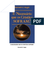 Kenneth E. Hagin - É Necessário Que os Cristãos Sofram - Visite - booksgospelmusicas.blogspot