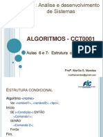 Aulas 6 e 7 - Algoritmo Portugol - Estrutura Condicional