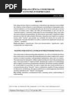 17 1Prof. do Depto. de Filosofia da UFRJ, Pesquisador 1-A do CNPq. E-mail- aloliva@uol.com.br Episteme, Porto Alegre, n. 13, p. 17-43, jul.:dez. 2001. À ESPERA DA CIÊNCIA- UM MUNDO DE FATOS PRÉ-INTERPRETADOS