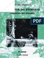 Ao Amor Do Publico Jardins. No Brasil - Hugo Segawa