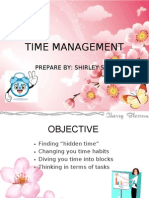 Time Management: Prepare By: Shirley Saw