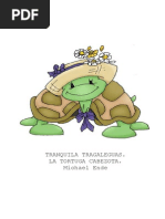 Tranquila Tragaleguas
