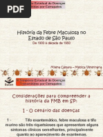História da Febre Maculosa no Estado de São Paulo 