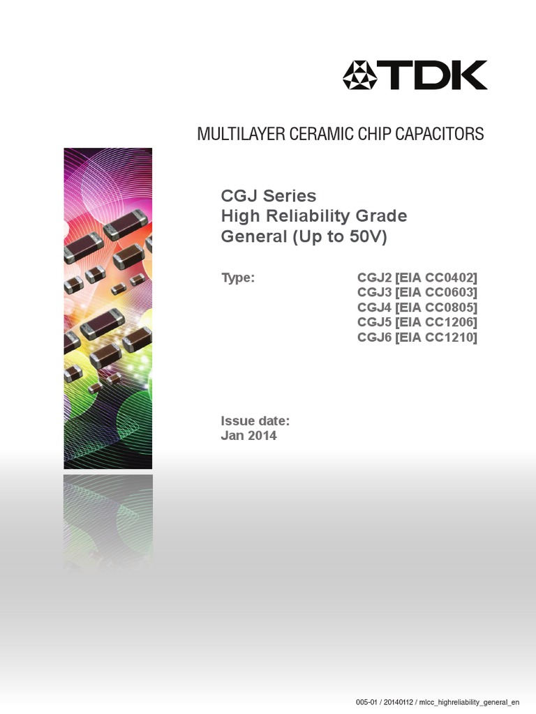 Multilayer Ceramic Chip Capacitors: CGJ Series High Reliability Grade ...