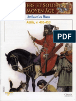 Chevaliers Et Soldats Du Moyen Age 13. Attila Et Les Huns
