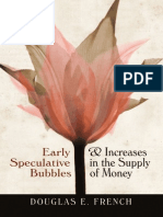 Early Speculative Bubbles and Increases in The Supply of Money
