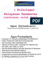 Prof. Dr. Agus Purwadianto, DR., SPF (K) - Aspek Etikolegal Dalam Pelayanan Kesehatan