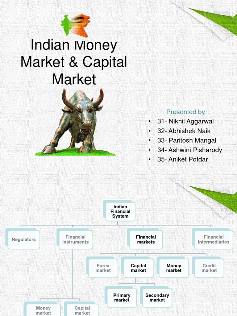 Indian Money Market & Capital Market: Presented by | PDF | Financial ...
