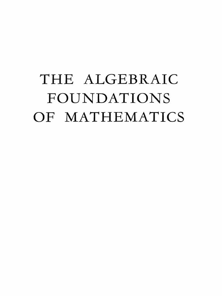 The Algebraic Foundations of Mathematics - Beaumont. | PDF | Mathematical  Proof | Polynomial