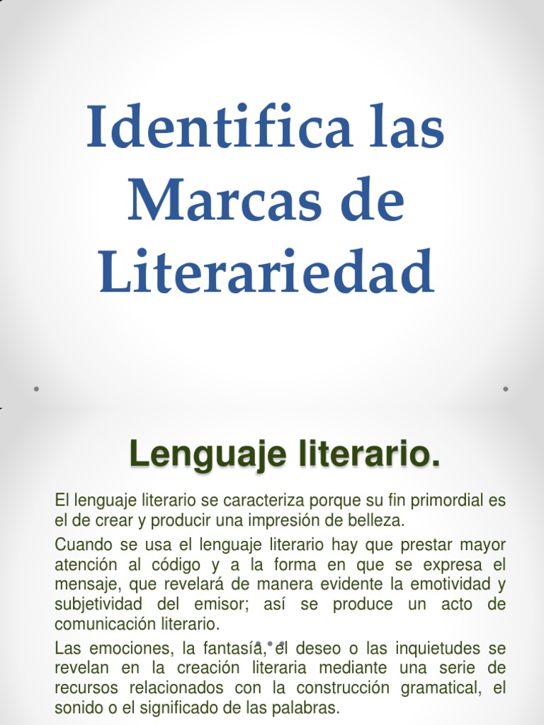 Identifica Las Marcas de Literariedad