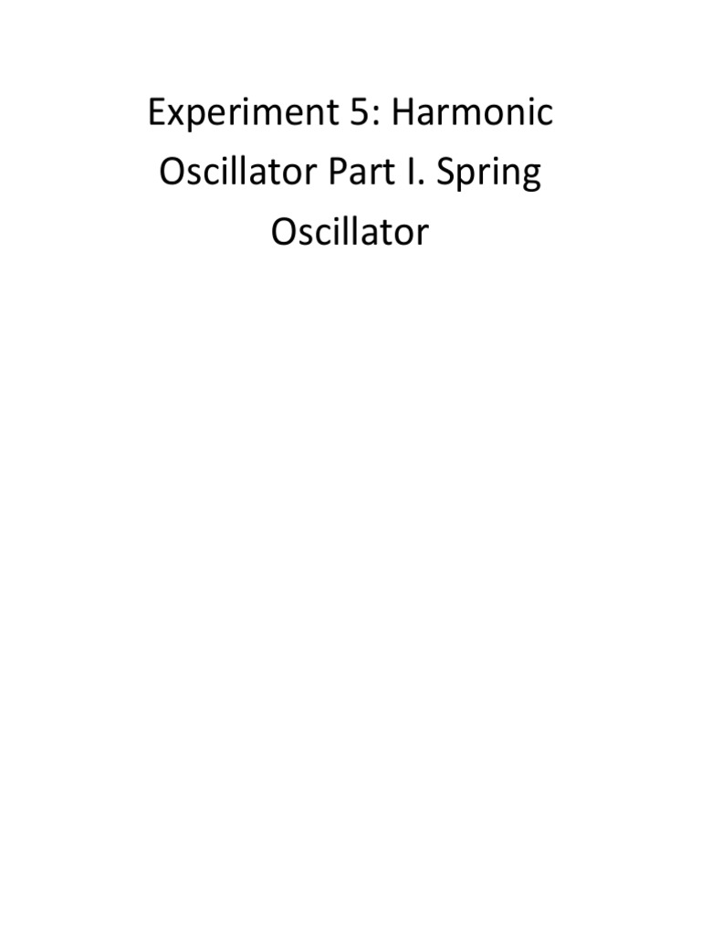 Spring Oscillator Lab Report PDF Physics Mechanics