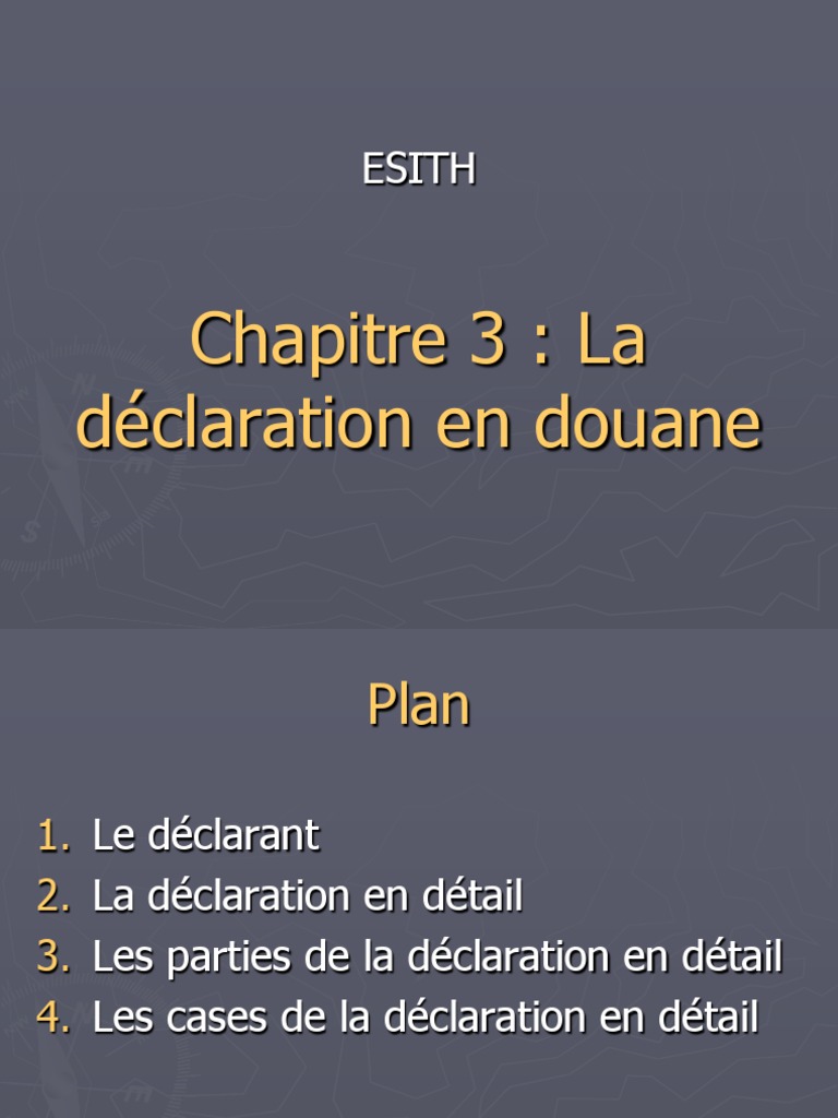 La Declaration en Douane | Taxe sur la valeur ajoutée | Transport