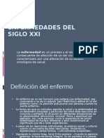 Enfermedades Del Siglo XXI