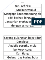 Batu Refleksi Pada-Mu Kubersujud Mengapa Kaubermenung Oh Adik Berhati Bingung... Janganlah Engkau Percaya Dengan Asmara..