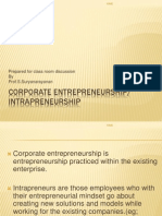 Corporate Entrepreneurship/ Intrapreneurship: Prepared For Class Room Discussion by Prof.S.Suryanarayanan